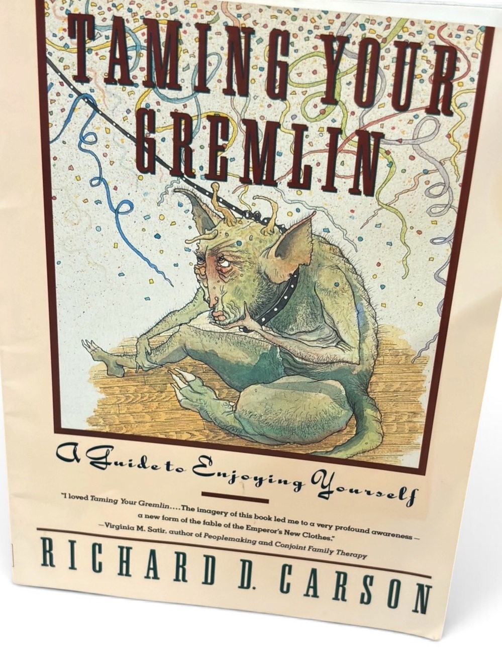BOOK Taming Your Gremlin: A Guide to Enjoying Yourself by Richard D. Carson
